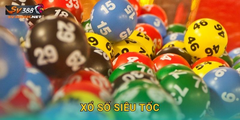 Xổ Số Siêu Tốc Sv388 Sh 5 Phút Có Ngay Kết Quả