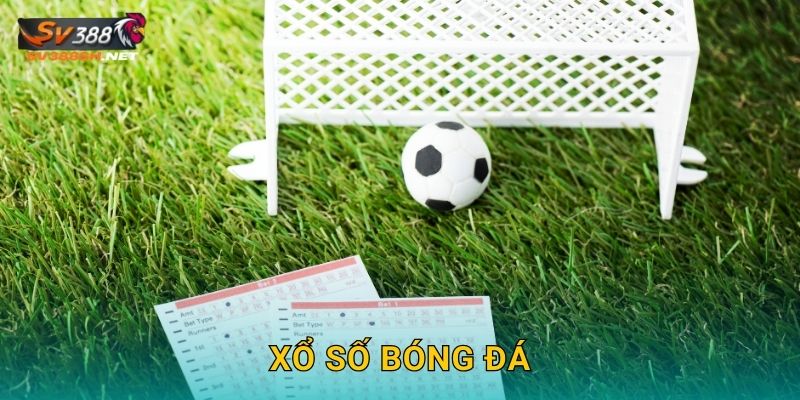 Xổ Số Bóng Đá Sv388 Sh Dành Cho Fan Ruột 4 Xổ Số Bóng Đá Sv388 Sh Dành Cho Fan Ruột