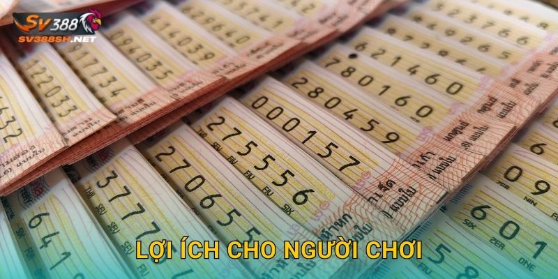 Lợi ích cho người chơi